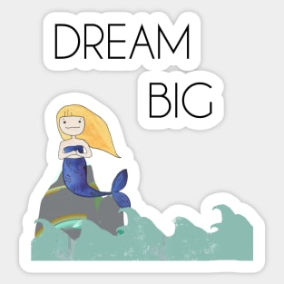 Mermaid in the Ocean - Dream Big Sticker